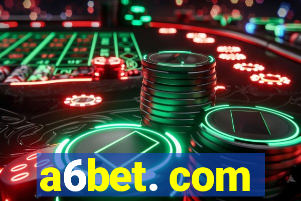 a6bet. com